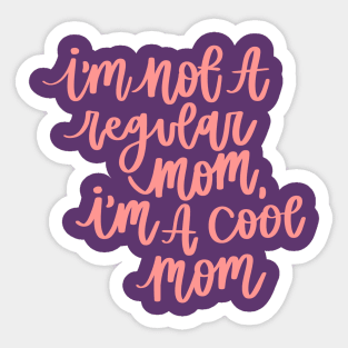 I'm a Cool Mom Sticker